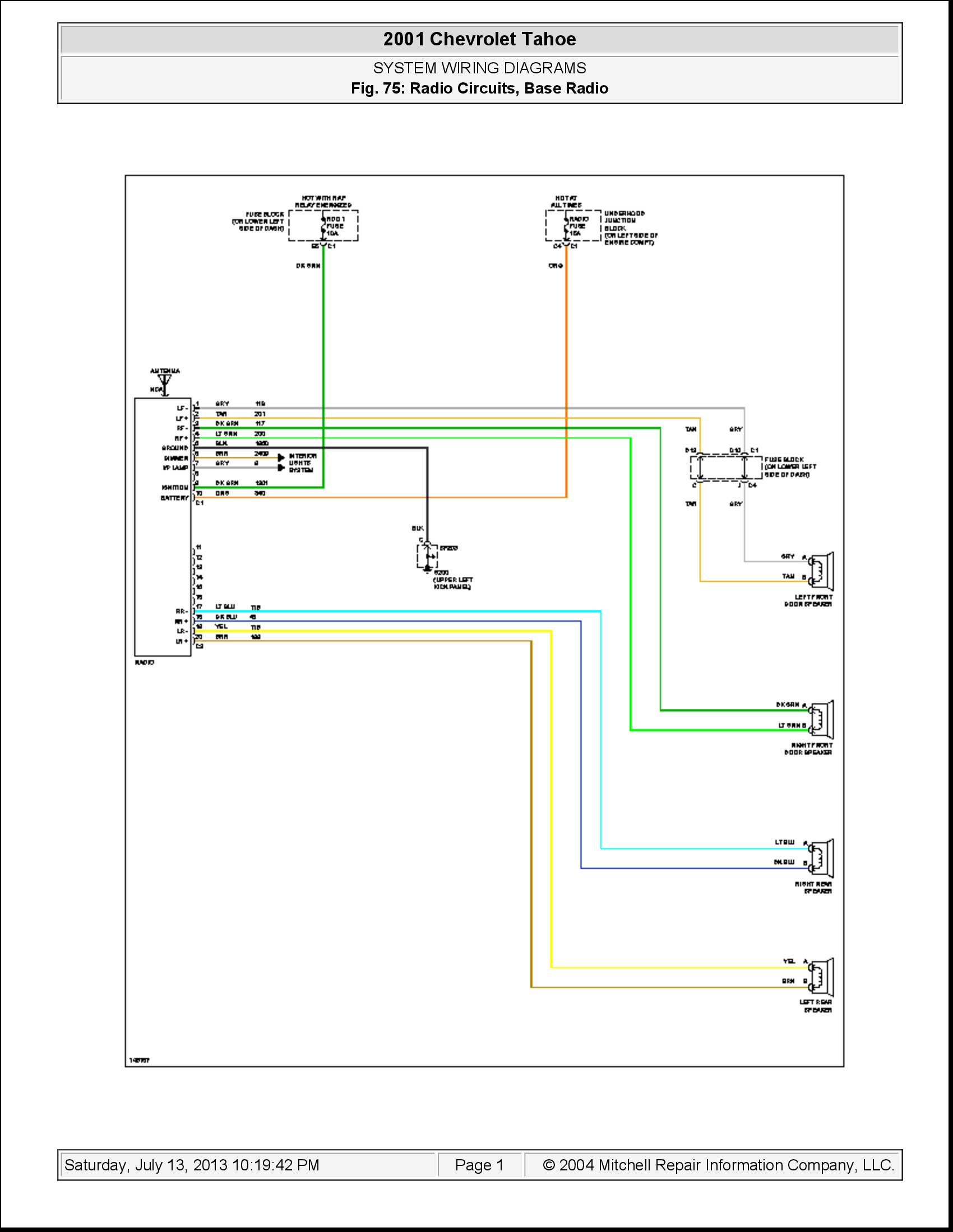 I Need A Diagram Of The Stereo Wiring In A 2001 Chevy Tahoe